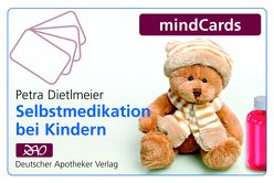 Selbstmedikation bei Kindern von Dietlmeier,  Petra