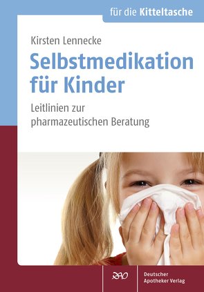 Selbstmedikation für Kinder von Lennecke,  Kirsten