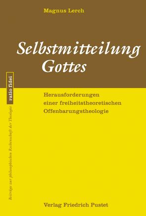 Selbstmitteilung Gottes von Lerch,  Magnus