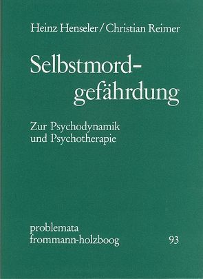 Selbstmordgefährdung von Henseler,  Heinz, Holzboog,  Eckhart, Reimer,  Christian