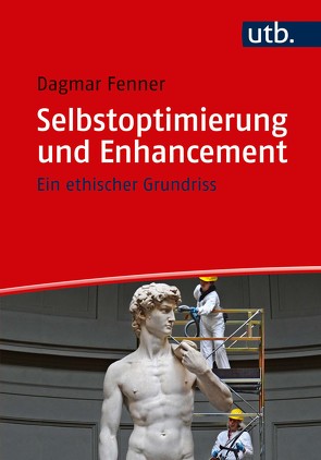 Selbstoptimierung und Enhancement von Fenner,  Dagmar