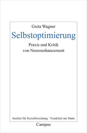 Selbstoptimierung von Wagner,  Greta