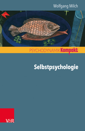 Selbstpsychologie von Milch,  Wolfgang