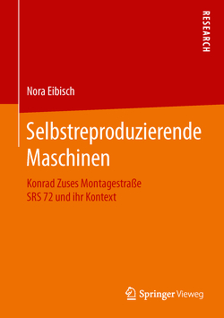 Selbstreproduzierende Maschinen von Eibisch,  Nora