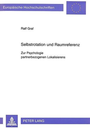Selbstrotation und Raumreferenz von Graf,  Ralf
