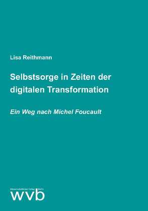Selbstsorge in Zeiten der digitalen Transformation von Reithmann,  Lisa