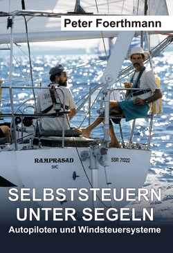 Selbststeuern unter Segeln von Foerthmann,  Peter