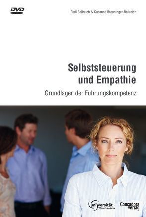 Selbststeuerung und Empathie von Ballreich,  Rudi, Susanne,  Breuninger-Ballreich