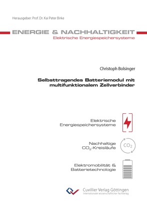 Selbsttragendes Batteriemodul mit multifunktionalem Zellverbinder von Bolsinger,  Christoph