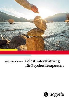 Selbstunterstützung für Psychotherapeuten von Lohmann,  Bettina