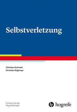 Selbstverletzung von Schmahl,  Christian, Stiglmayr,  Christian