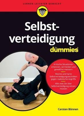 Selbstverteidigung für Dummies von Bönnen,  Carsten