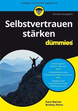 Selbstvertrauen stärken für Dummies von Burton,  Kate, Dubau,  Jürgen, Platts,  Brinley N.