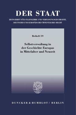 Selbstverwaltung in der Geschichte Europas in Mittelalter und Neuzeit. von Neuhaus,  Helmut