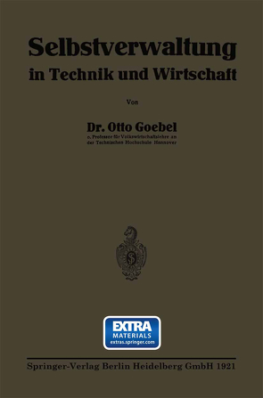 Selbstverwaltung in Technik und Wirtschaft von Goebel,  Otto Heinrich