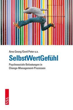 SelbstWertGefühl von Dechmann,  Uwe, Georg,  Arno, Katenkamp,  Olaf, Meyn,  Christina, Peter,  Andreas, Peter,  Gerd