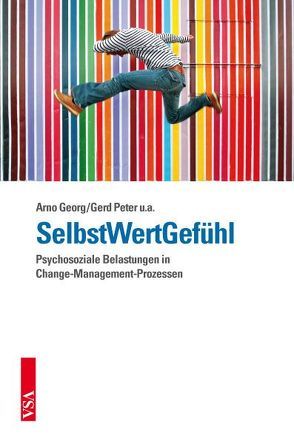 SelbstWertGefühl von Dechmann,  Uwe, Georg,  Arno, Katenkamp,  Olaf, Meyn,  Christina, Peter,  Andreas, Peter,  Gerd