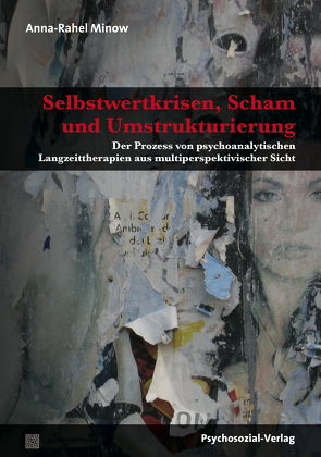 Selbstwertkrisen, Scham und Umstrukturierung von Mertens,  Wolfgang, Minow,  Anna-Rahel
