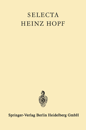 Selecta Heinz Hopf von Eidgenossische Technische Hochschule Zurich, Hopf,  Heinz