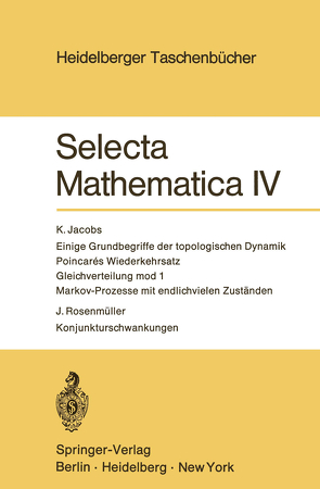 Selecta Mathematica IV von Jacobs,  K., Rosenmüller,  J.
