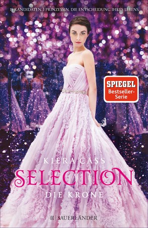 Selection – Die Krone von Cass,  Kiera, Friedrich,  Susann, Heimburger,  Marieke