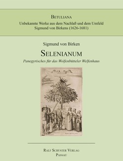Selenianum von Laufhütte,  Hartmut, von Birken,  Sigmund