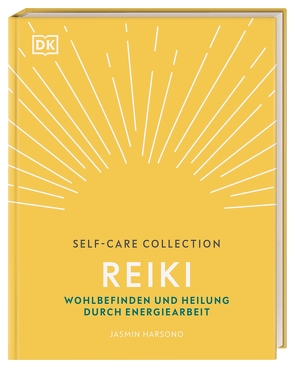 Self-Care Collection. Reiki von Harsono,  Jasmin, Krabbe,  Wiebke