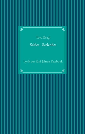 Selfies – Seelenfies von Bragi,  Tova