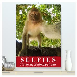 Selfies. Tierische Selbstportraits (hochwertiger Premium Wandkalender 2024 DIN A2 hoch), Kunstdruck in Hochglanz von Stanzer,  Elisabeth