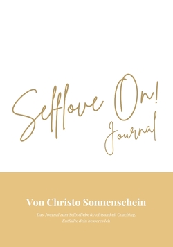 Selflove On! Journal von Sonnenschein,  Christo, Talmar Verlag