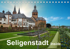 Seligenstadt Inside (Tischkalender 2023 DIN A5 quer) von Eckerlin,  Claus