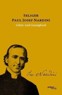 Seliger Paul Josef Nardini von Pioth,  Johannes