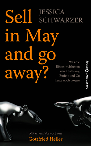 Sell in May and go away? von Schwarzer,  Jessica