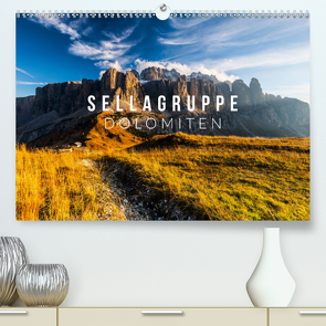 Sellagruppe. Dolomiten (Premium, hochwertiger DIN A2 Wandkalender 2021, Kunstdruck in Hochglanz) von Gospodarek,  Mikolaj