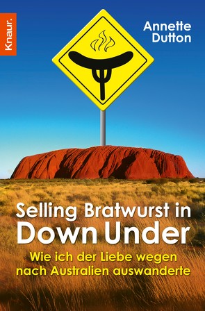 Selling Bratwurst in Down Under von Dutton,  Annette