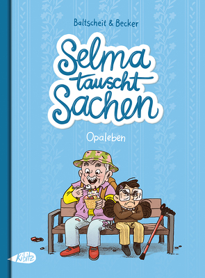 Selma tauscht Sachen von Baltscheit,  Martin, Becker,  Anne