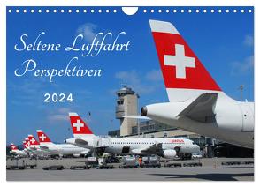 Seltene Luftfahrt Perspektiven (Wandkalender 2024 DIN A4 quer), CALVENDO Monatskalender von Wubben,  Arie