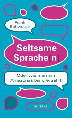 Seltsame Sprache(n) von Schweizer,  Frank
