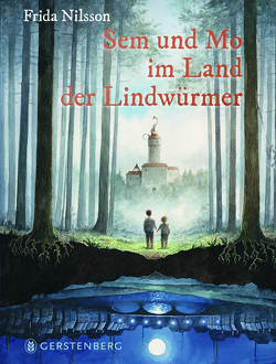 Sem und Mo im Land der Lindwürmer von Buchinger,  Friederike, Kuhlmann,  Torben, Nilsson,  Frida