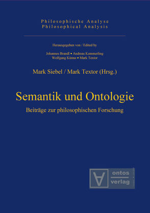 Semantik und Ontologie von Siebel,  Mark, Textor,  Mark