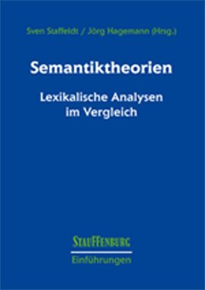 Semantiktheorien von Hagemann,  Jörg, Staffeldt,  Sven