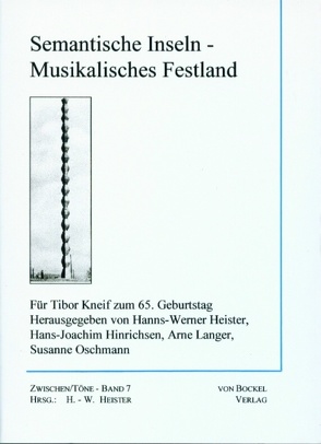 Semantische Inseln – musikalisches Festland von Heister,  Hanns W, Hinrichsen,  Hans J, Langer,  Arne, Oschmann,  Susanne