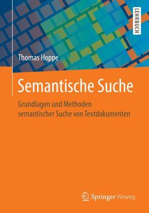 Semantische Suche von Hoppe,  Thomas, Humm,  Bernhard