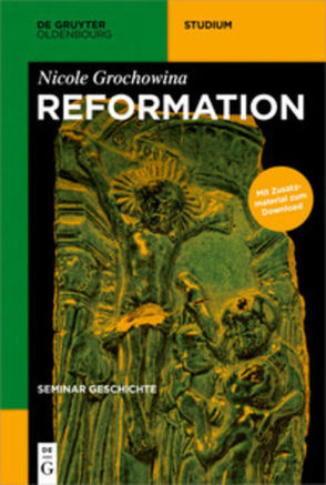 Seminar Geschichte / Reformation von Grochowina,  Nicole