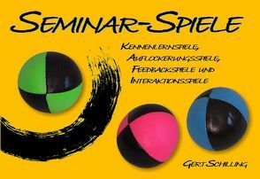Seminar-Spiele von Schilling,  Gert