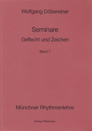 Seminare / Geflecht und Zeichen von Döbereiner,  Wolfgang