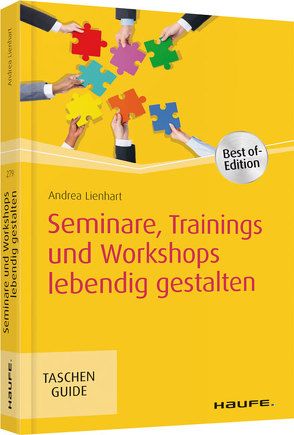 Seminare, Trainings und Workshops lebendig gestalten von Lienhart,  Andrea