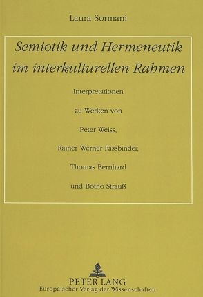 Semiotik und Hermeneutik im interkulturellen Rahmen von Sormani-Bastian,  Laura