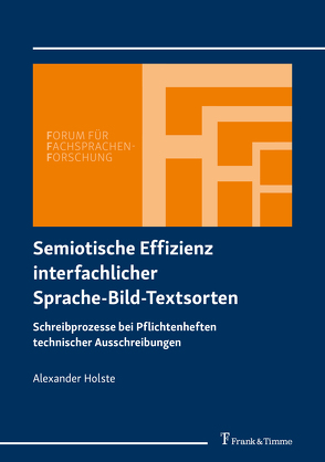 Semiotische Effizienz interfachlicher Sprache-Bild-Textsorten von Holste,  Alexander