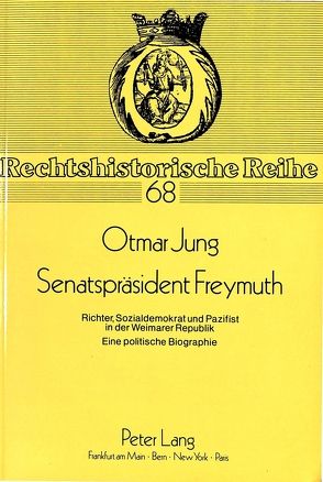 Senatspräsident Freymuth von Jung,  Otmar